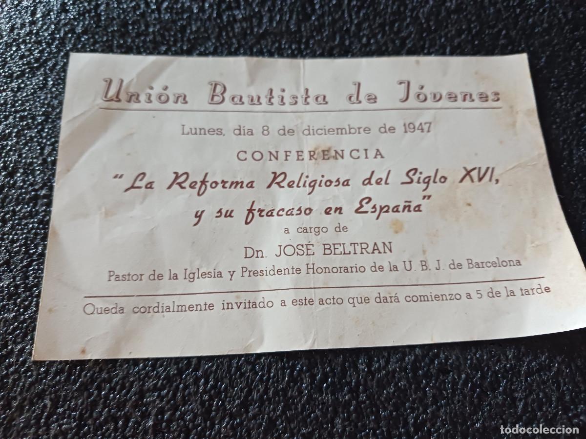 Otros art&iacute;culos de coleccionismo en papel: invitacion a conferencia, union bautista de jovenes, la reforma religiosa.....1947