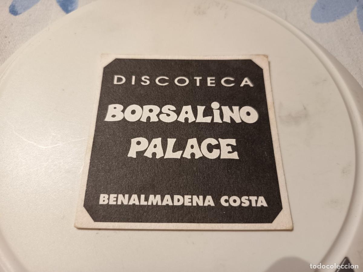 Otros art&iacute;culos de coleccionismo en papel: POSAVASOS DISCOTECA BORSALINO PALACE-BENALMADENA -MALAGA