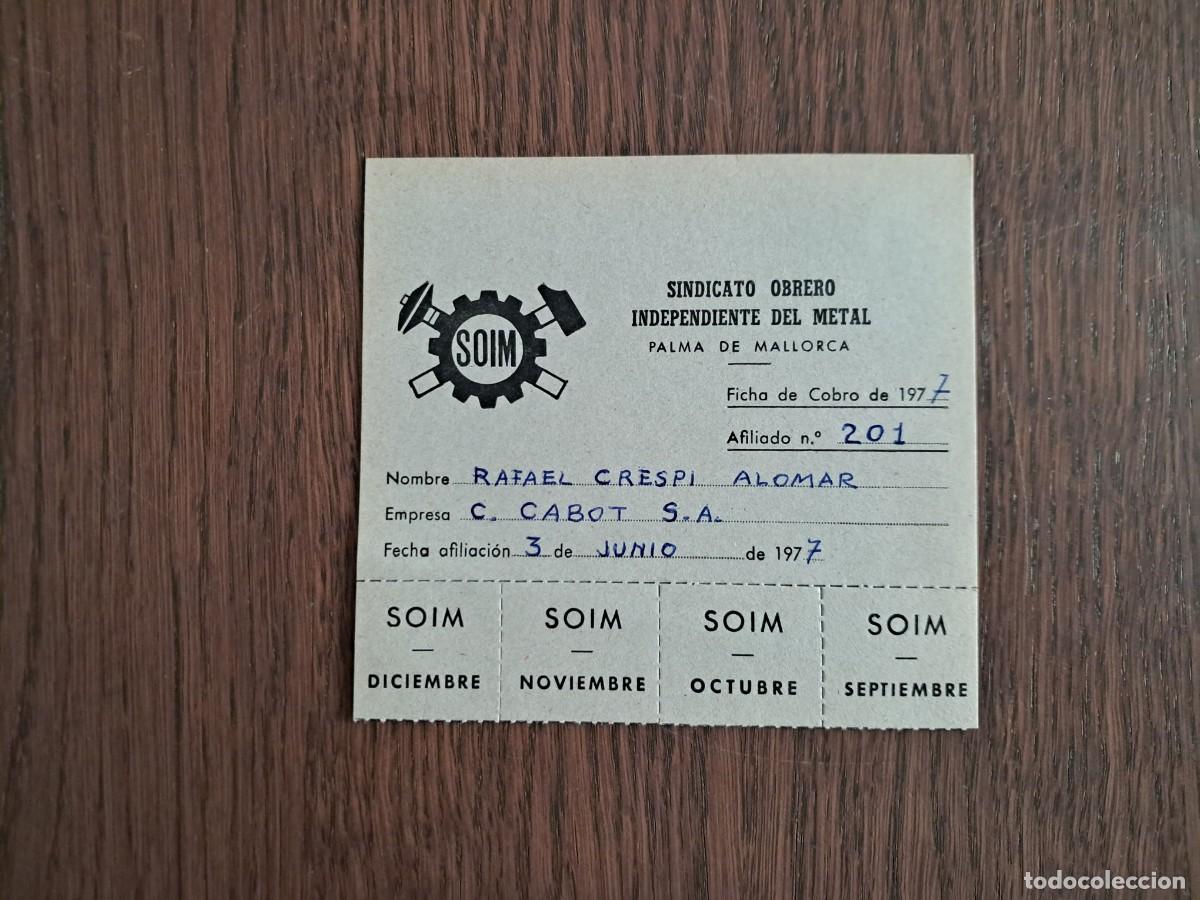 Otros art&iacute;culos de coleccionismo en papel: fichas cobro, sindicato obrero independiente del metal, SOIM, Palma de Mallorca, a&ntilde;o 1977.