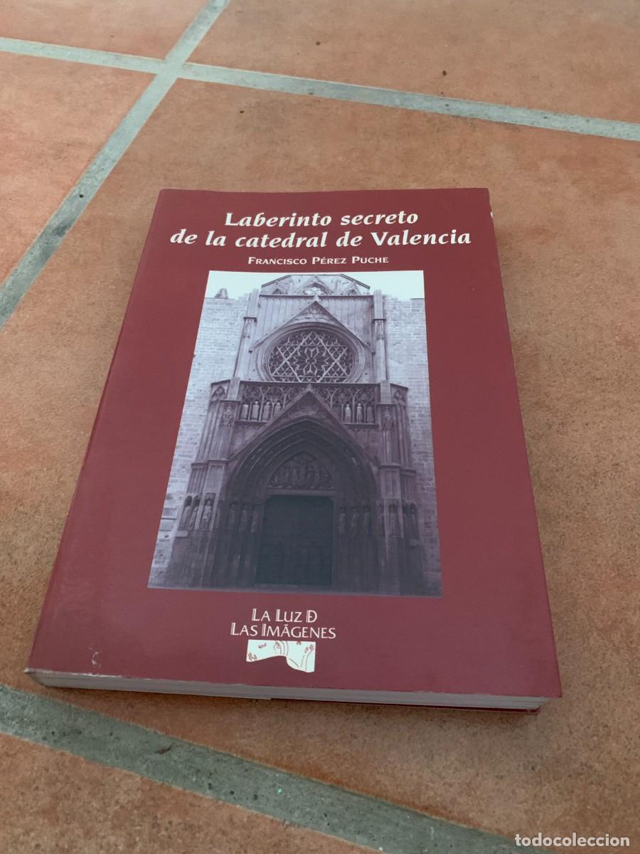 Otros art&iacute;culos de coleccionismo en papel: LIBRO. LABERINTO SECRETO DE LA CATEDRAL DE VALENCIA. BUENA CONSERVACION