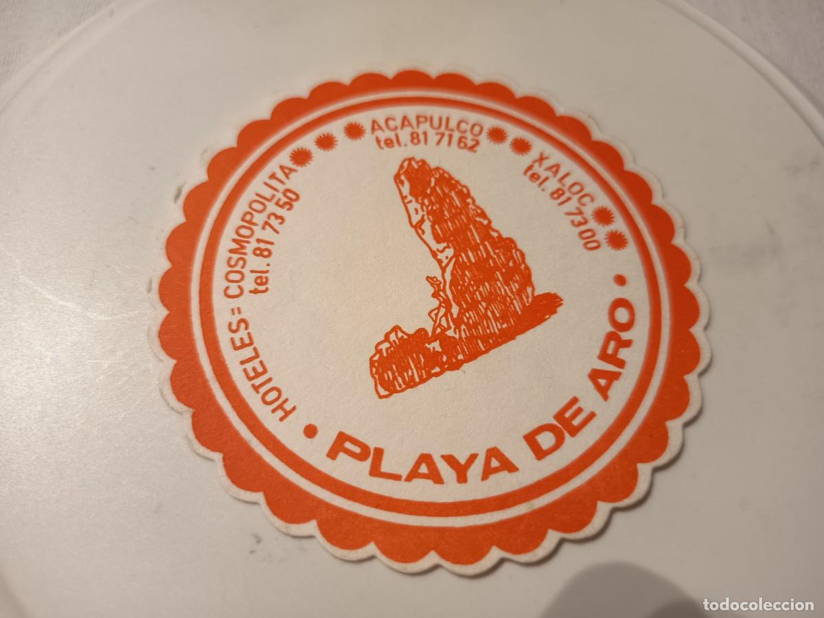 Otros art&iacute;culos de coleccionismo en papel: POSAVASOS HOTELES COSMOPOLITA,ACAPULCO,XALOC-PLATJA DE'ARO-GIRONA