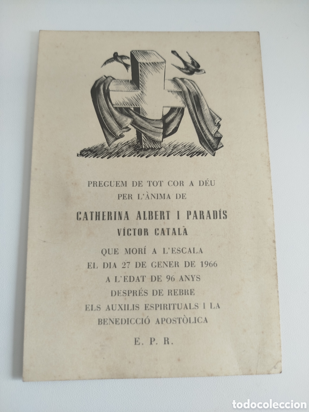 Outros artigos de papel: Tarjeta de condolencia de Catherina Albert i Parad&iacute;s, &rdquo;V&iacute;ctor Catal&agrave;&rdquo;.