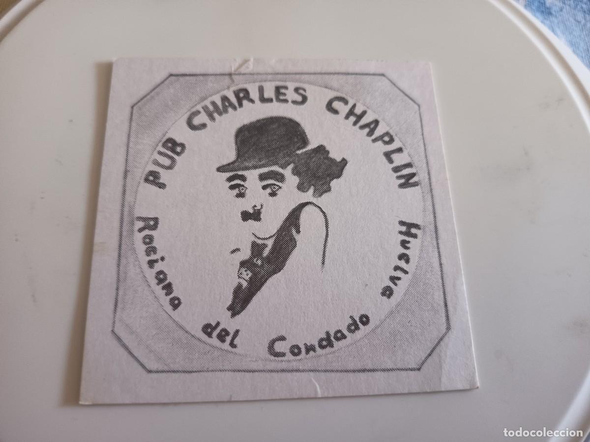 Otros art&iacute;culos de coleccionismo en papel: POSAVASOS PUB CHARLES CHAPLIN-ROCIANA DEL CONDADO-HUELVA