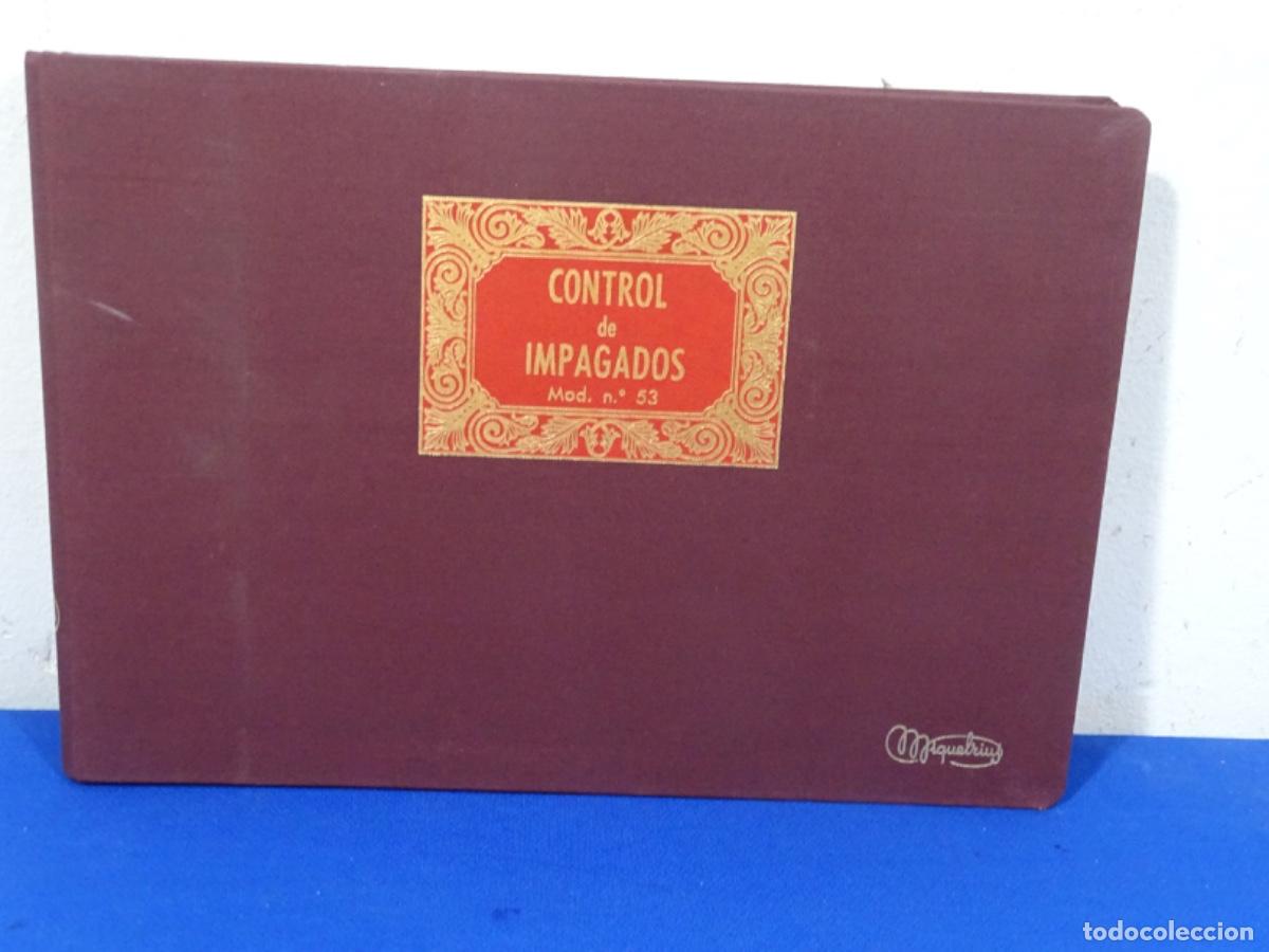 Collectionnisme Papier divers: LIBRO CONTROL DE INPAGADOS MOD. 53 MIQUELRIUS. COMO NUEVO.