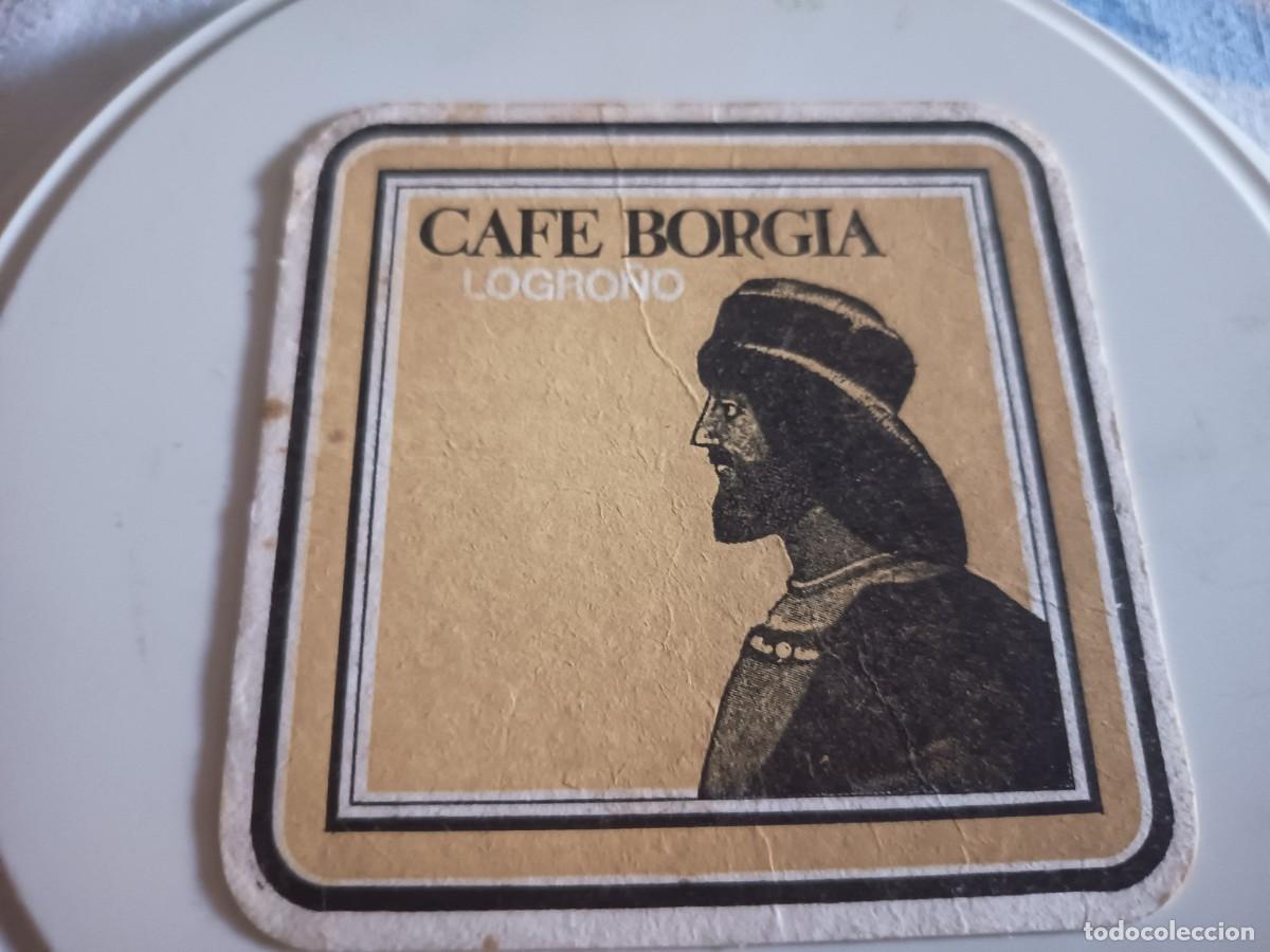 Otros art&iacute;culos de coleccionismo en papel: POSAVASOS CAFETERIA BORGIA-LOGRO&Ntilde;O-LA RIOJA