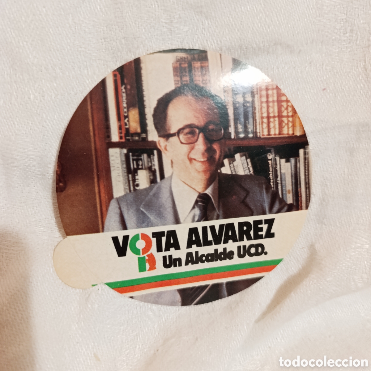 Paper Collecting Others: Pegatina Electoral Hist&oacute;rica UCD 1979 - Jos&eacute; Luis &Aacute;lvarez (Candidato Alcalde de Madrid) - Transici&oacute;n