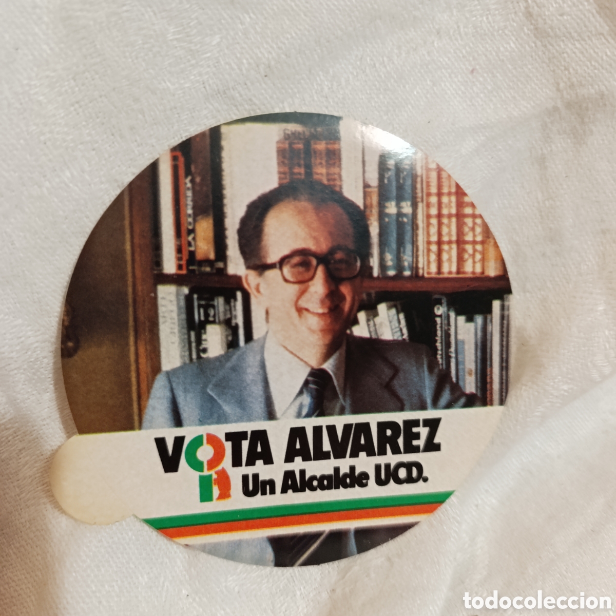 Paper Collecting Others: Pegatina Electoral Hist&oacute;rica UCD 1979 - Jos&eacute; Luis &Aacute;lvarez (Candidato Alcalde de Madrid) - Transici&oacute;n