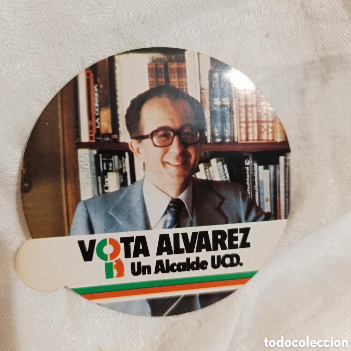 Paper Collecting Others: Pegatina Electoral Hist&oacute;rica UCD 1979 - Jos&eacute; Luis &Aacute;lvarez (Candidato Alcalde de Madrid) - Transici&oacute;n