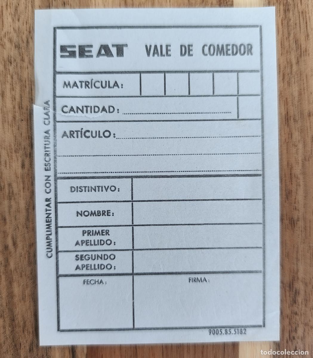 Otros art&iacute;culos de coleccionismo en papel: VALE DE COMEDOR - SEAT ( desconozco el a&ntilde;o )