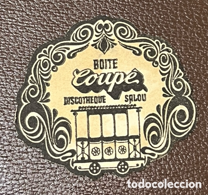 Altri oggetti di carta: Posavasos. Boite COUPE Discotheque. Salou. Tarragona. A&ntilde;os 70.