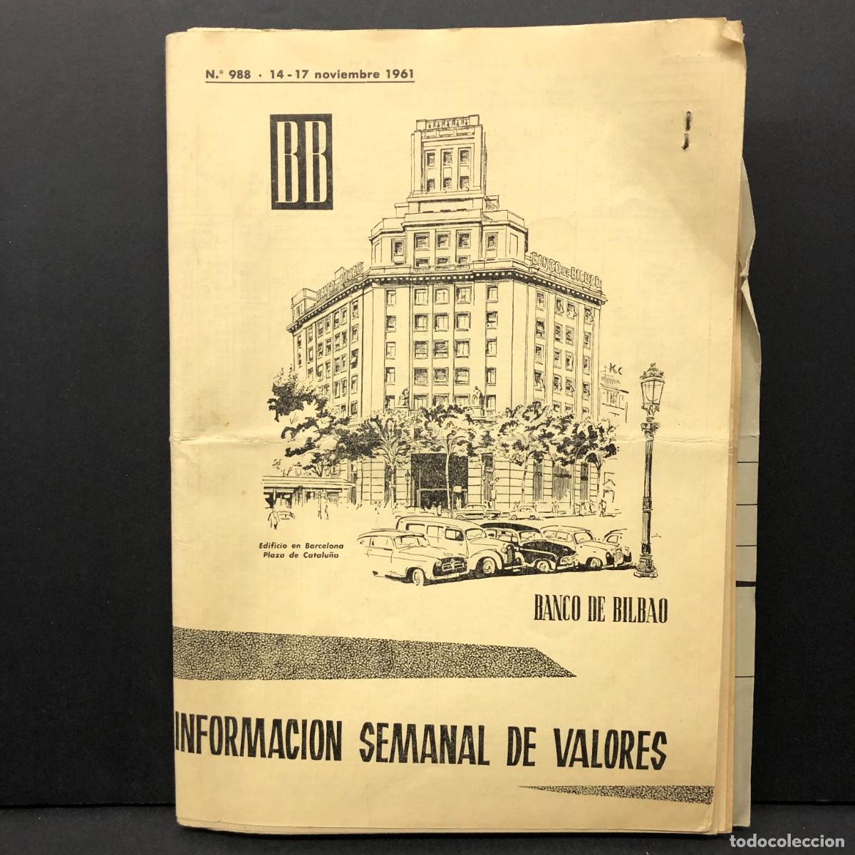 Collectionnisme Papier divers: INFORMACION SEMANAL DE VALORES - BANCO DE BILBAO - N&ordm; 988 - 14-17 NOVIEMBRE 1961 / 5490