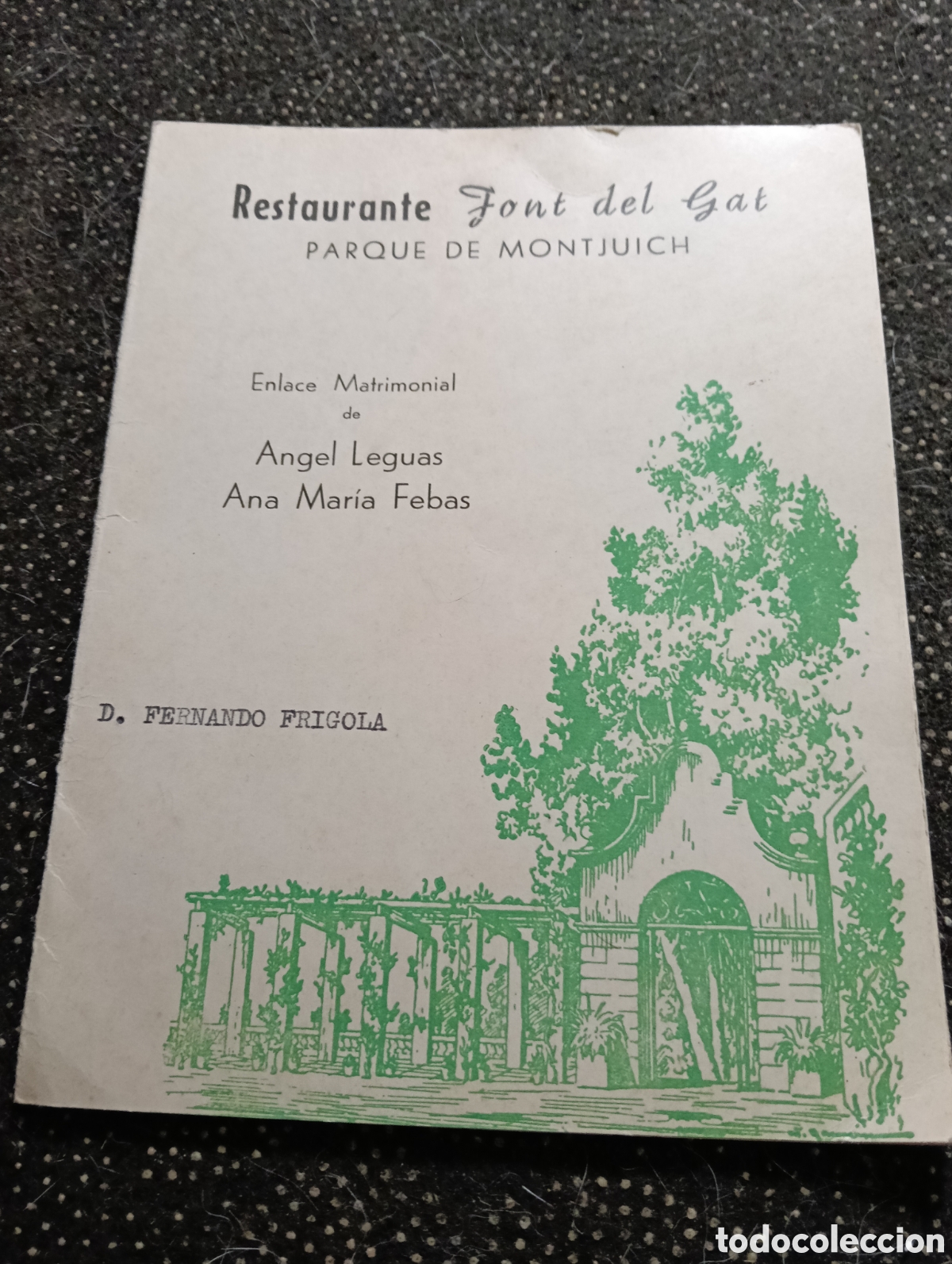 Otros art&iacute;culos de coleccionismo en papel: Minuta de boda de &eacute;poca del 1962 emblem&aacute;tico Restaurante Font del Gat, situado en el Parque de Montj
