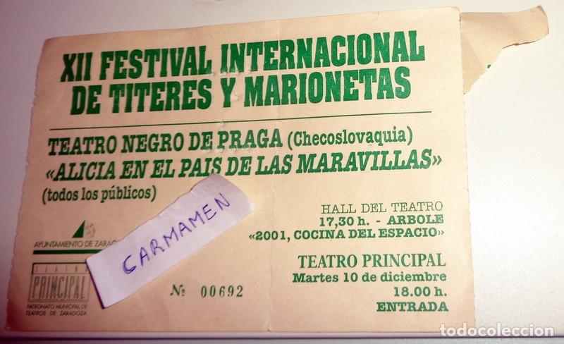 Otros art&iacute;culos de coleccionismo en papel: ENTRADA TICKET XII FESTIVAL T&Iacute;TERES MARIONETAS TEATRO NEGRO PRAGA CHEQUIA. ZARAGOZA TEATRO PRINCIPAL