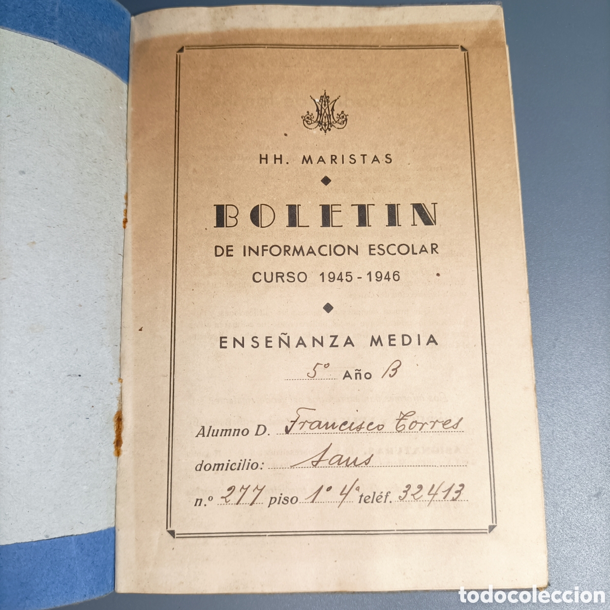 Otros art&iacute;culos de coleccionismo en papel: BOLETIN DE INF. ESCOLAR CURSO 1945-1946