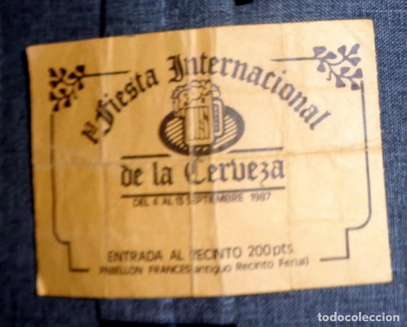 Altri oggetti di carta: ENTRADA TICKET ANTIGUO 1&ordf;FIESTA DE LA CERVEZA FIESTAS DEL PILAR ZARAGOZA A&ntilde;o 1987. PABELL&Oacute;N FRANC&Eacute;S.