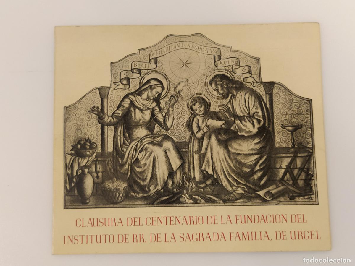 Otros art&iacute;culos de coleccionismo en papel: CLAUSURA DEL CENTENARIO DE LA FUNDACION INSTITUTO DE LA SAGRADA FAMILIA URGEL A&Ntilde;O 1960 -(K-16.117)