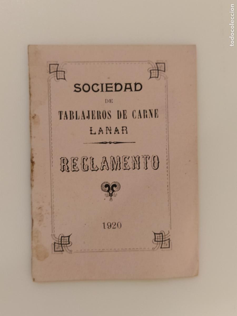 Otros art&iacute;culos de coleccionismo en papel: SOCIEDAD DE TABLAJEROS DE CARNE LANAR - REGLAMENTO - A&Ntilde;O 1920 -VER FOTOS-(116.697)