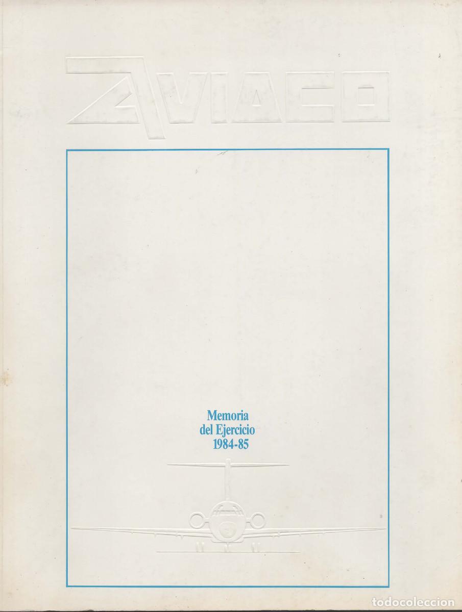 Otros art&iacute;culos de coleccionismo en papel: Aviaco Memoria del Ejercicio 1984/1985