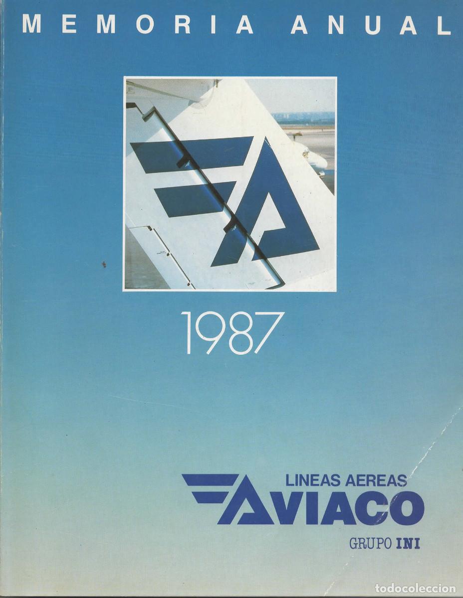 Otros art&iacute;culos de coleccionismo en papel: Aviaco Memoria Anual 1987