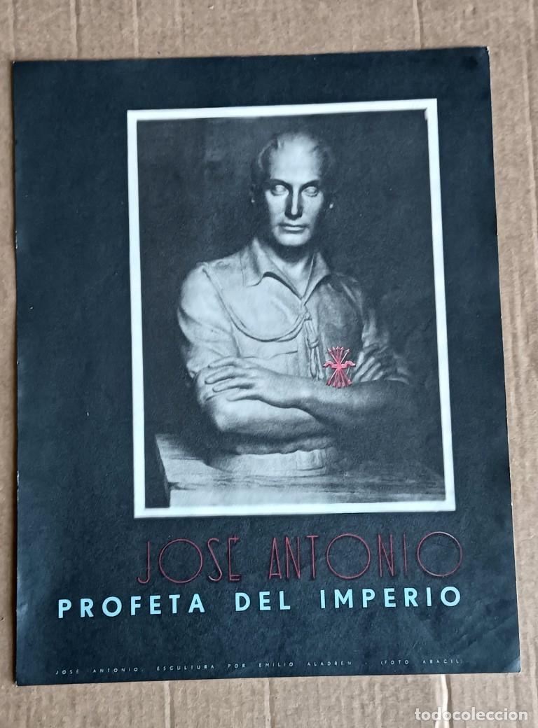 Otros art&iacute;culos de coleccionismo en papel: Propaganda JOSE ANTONIO profeta del imperio - Jos&eacute; Antonio escultura - por Emilio Alarden