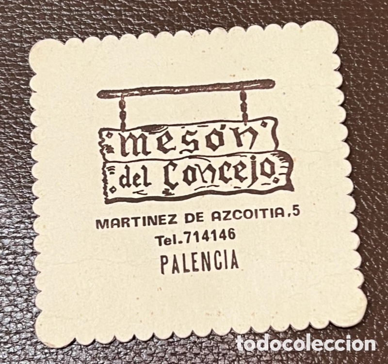Otros art&iacute;culos de coleccionismo en papel: Posavasos. MESON DEL CONCEJO. Palencia. A&ntilde;os 70.