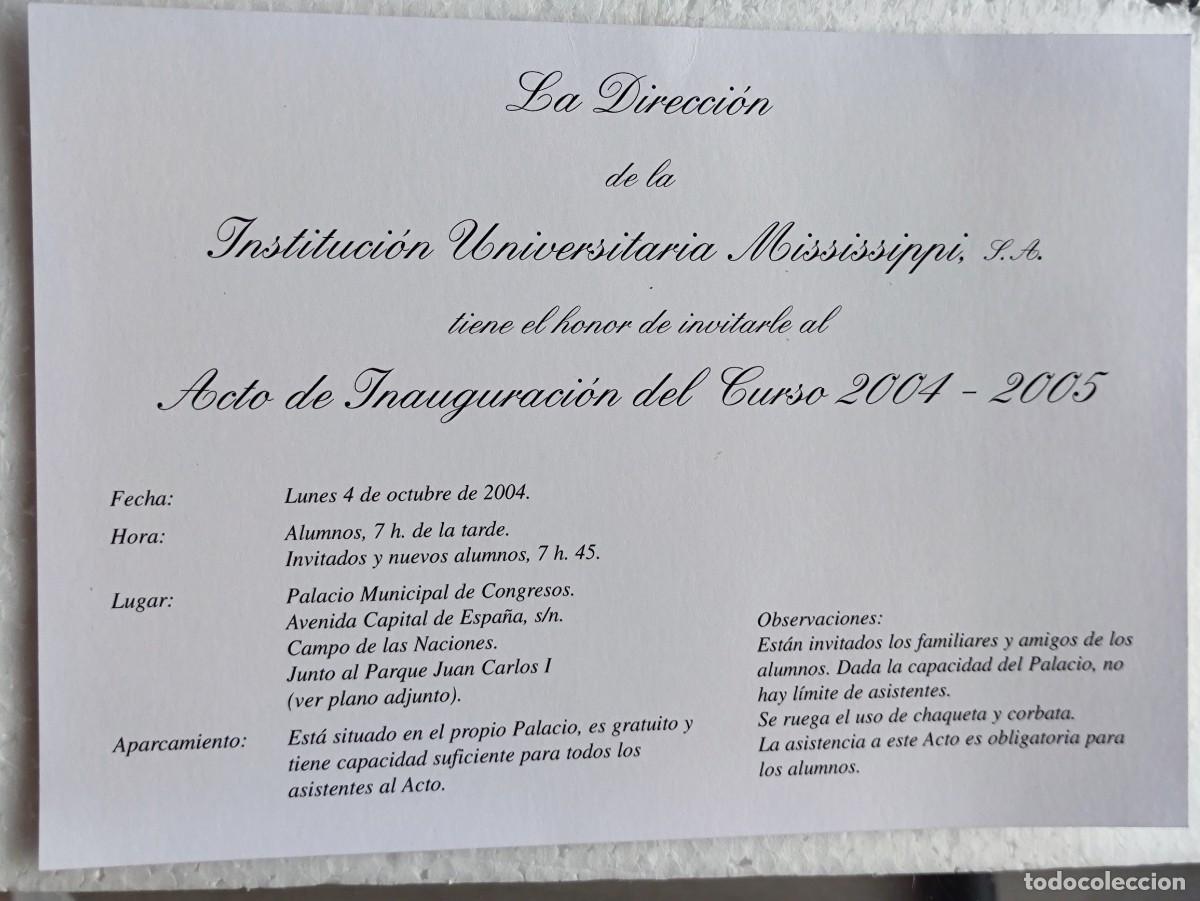 Otros art&iacute;culos de coleccionismo en papel: INVITACION INAUGURACI&Oacute;N CURSO 2004-2005 INSTITUCI&Oacute;N UNIVERSITARIA MISSISSIPPI - MADRID