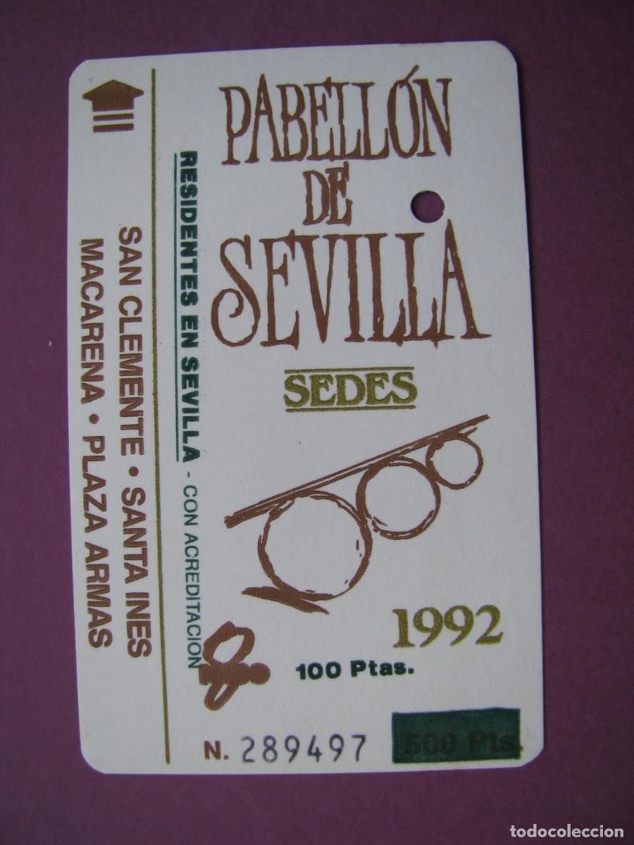 Altri oggetti di carta: TARJETA ENTRADA PABELLON DE SEVILLA. EXPO 92.