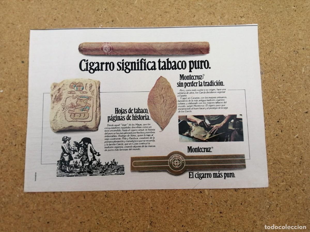 Otros art&iacute;culos de coleccionismo en papel: ANUNCIO. EL CIGARRO MAS PURO, MONTECRUZ