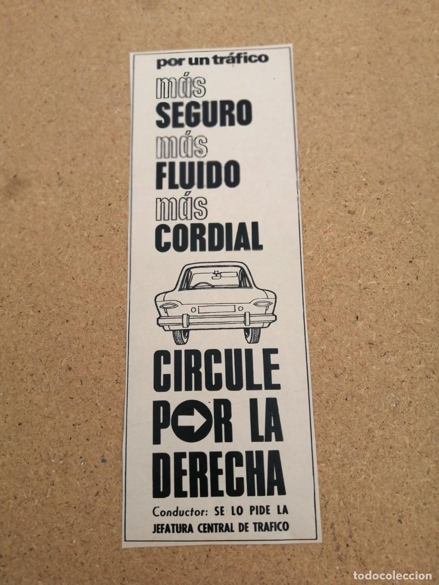 Otros art&iacute;culos de coleccionismo en papel: ANUNCIO. POR UN TRAFICO MAS SEGURO, CIRCULE POR LA DERECHA