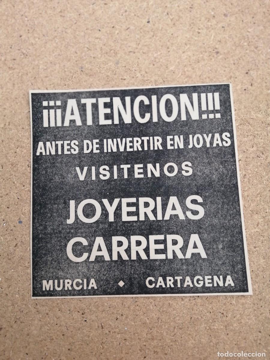 Otros art&iacute;culos de coleccionismo en papel: ANUNCIO. JOYERIAS CARRERAS, MURCIA - CARTAGENA