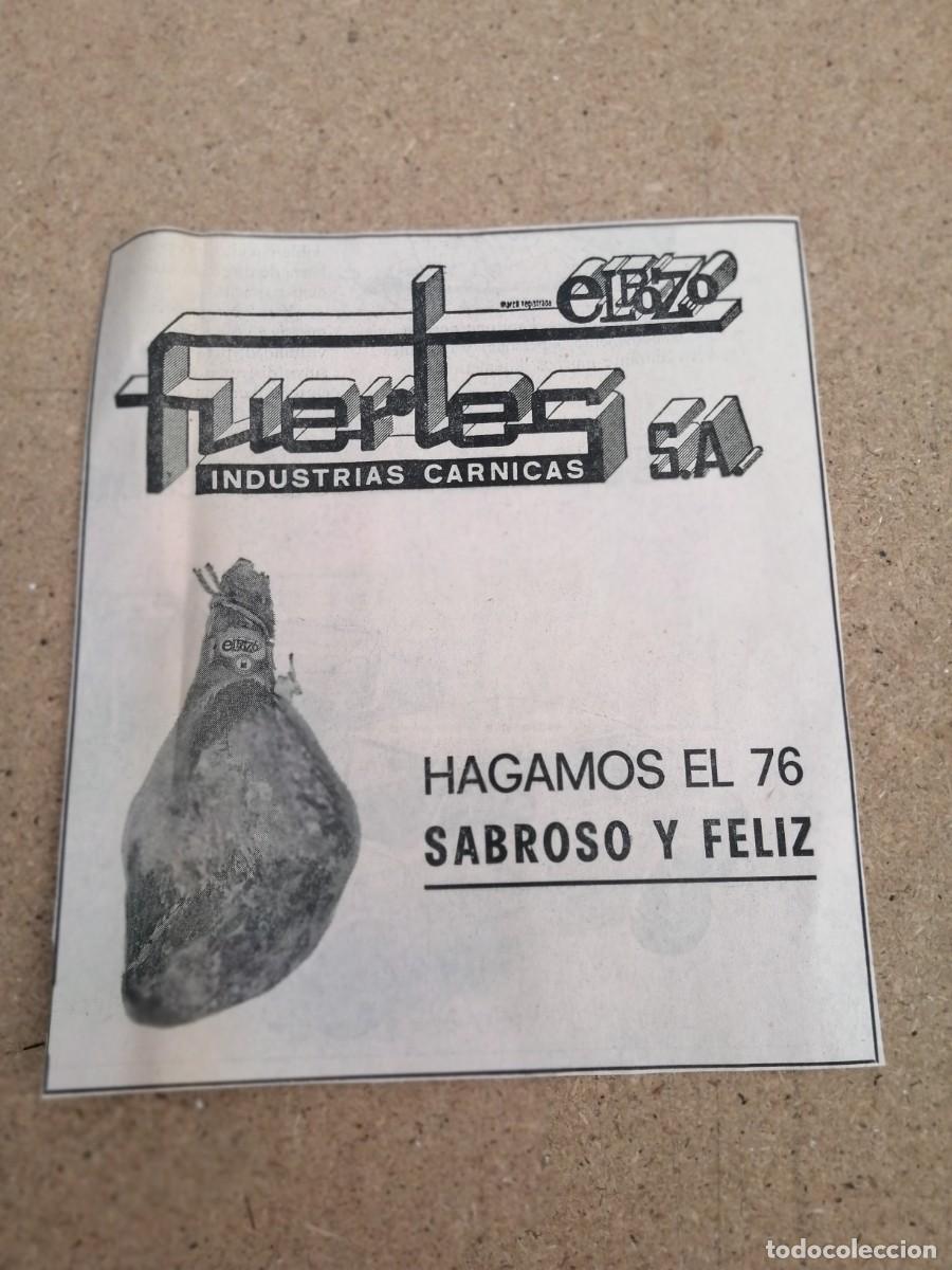 Otros art&iacute;culos de coleccionismo en papel: ANUNCIO. EL POZO, GRUPO FUERTES, DESEA FELIZ 1976
