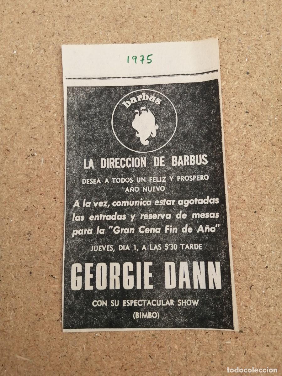 Otros art&iacute;culos de coleccionismo en papel: ANUNCIO. DISCOTECA BARBUS, MURCIA. ACTUACION FIN DE A&Ntilde;O, GEORGIE DANN CON SU ESPECTACULAR SHOW