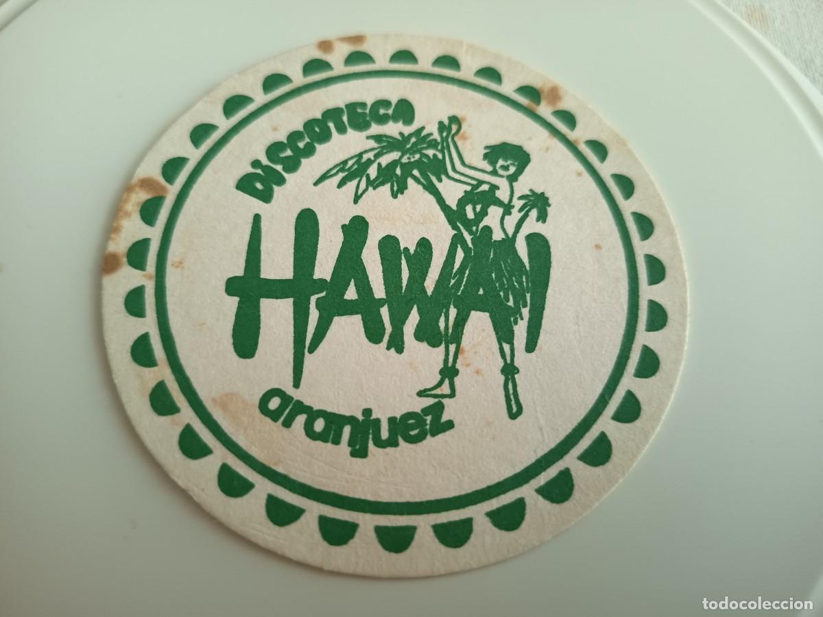 Otros art&iacute;culos de coleccionismo en papel: POSAVASOS DISCOTECA HAWAI-ARANJUEZ-MADRID