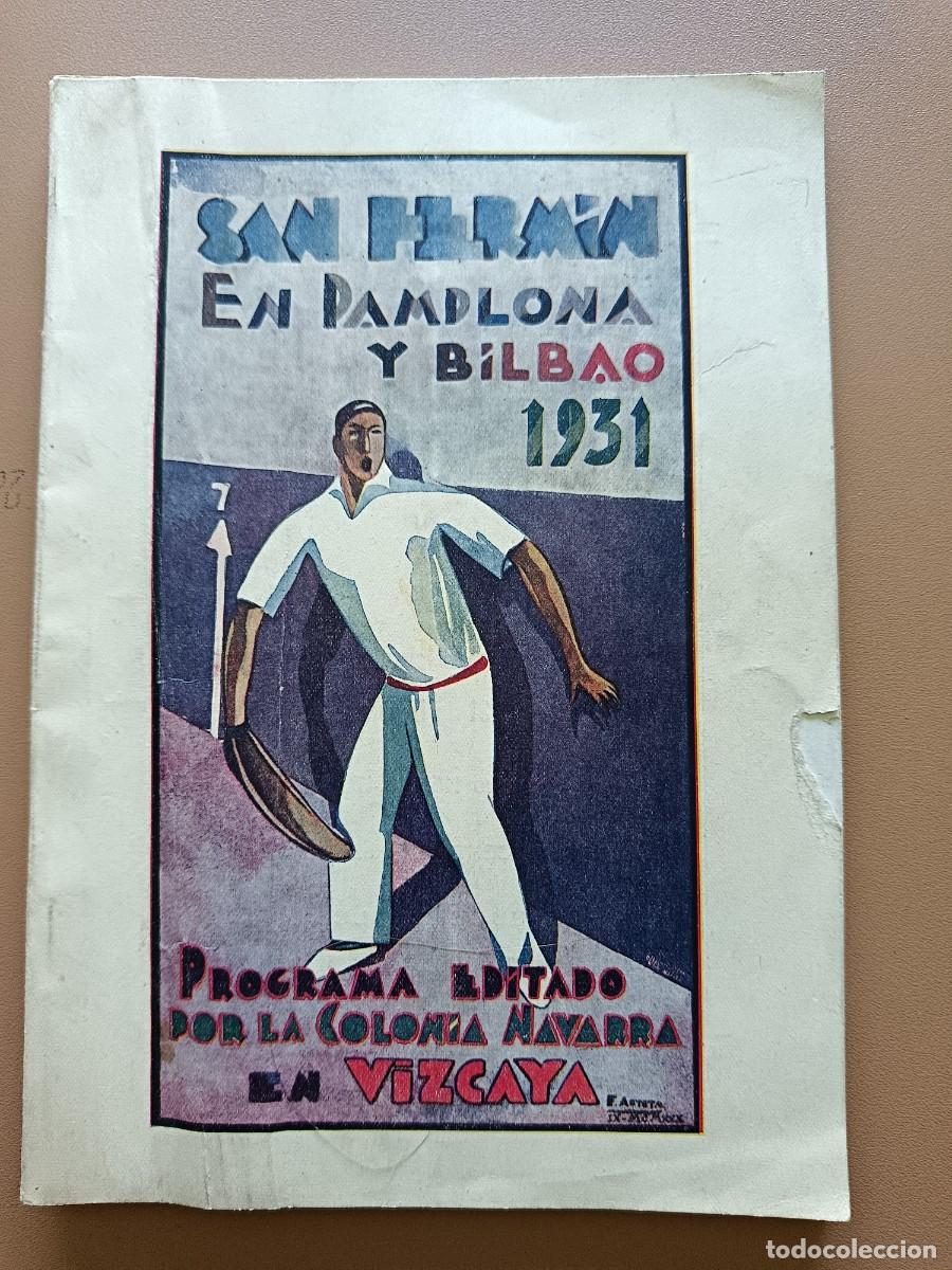 Otros art&iacute;culos de coleccionismo en papel: SAN FERM&Iacute;N EN PAMPLONA Y BILBAO- 1931