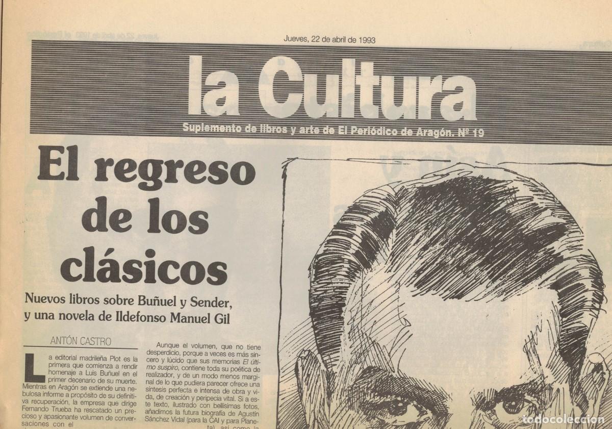 Otros art&iacute;culos de coleccionismo en papel: La Cultura. 22 de abril de 1993 / Suplemento de libros y arte de El Peri&oacute;dico de Arag&oacute;n N&ordm; 19