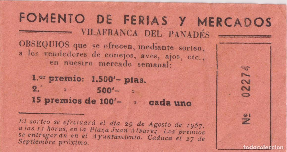 Otros art&iacute;culos de coleccionismo en papel: PAPELETA DE SORTEO DE COLOR ROSADO EMITIDO POR EL FOMENTO DE FERIAS Y MERCADOS DE VILAFRANCA DEL PAN