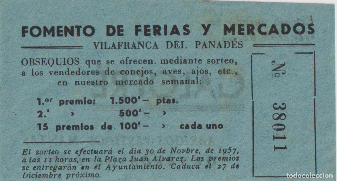 Otros art&iacute;culos de coleccionismo en papel: PAPELETA DE SORTEO DE COLOR AZUL EMITIDO POR EL FOMENTO DE FERIAS Y MERCADOS DE VILAFRANCA DEL PENED