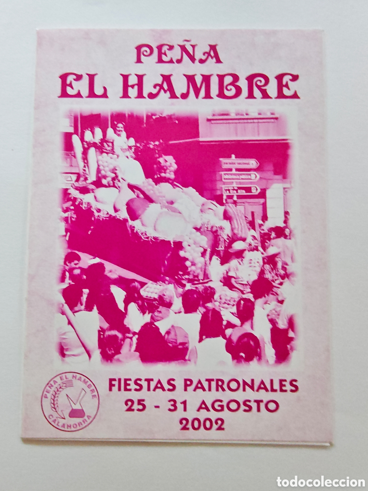 Otros art&iacute;culos de coleccionismo en papel: pe&ntilde;a el hambre - fiestas calahorra - programa bolsillo - fiestas 2002 - tdk324p