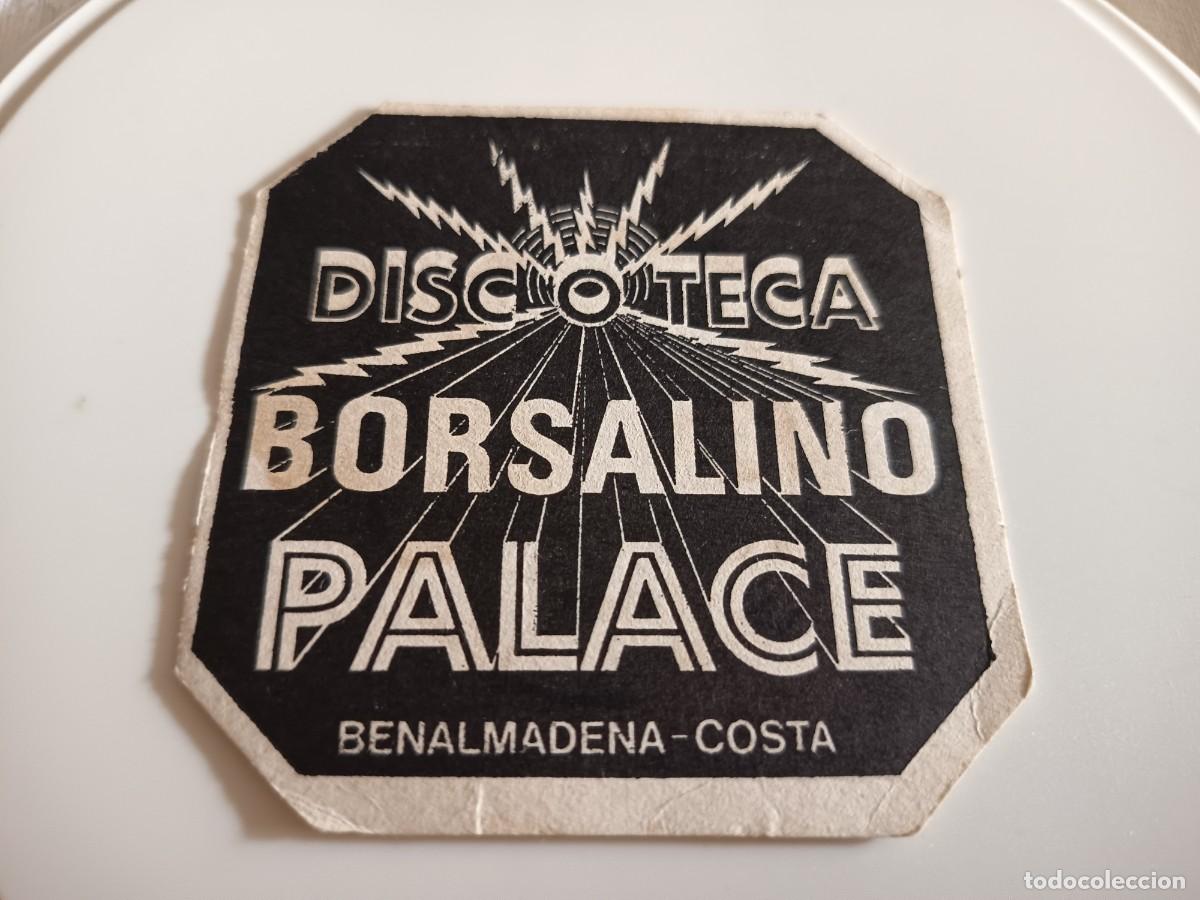 Otros art&iacute;culos de coleccionismo en papel: POSAVASOS DISCOTECA BORSALINO PALACE-BENALMADENA-MALAGA
