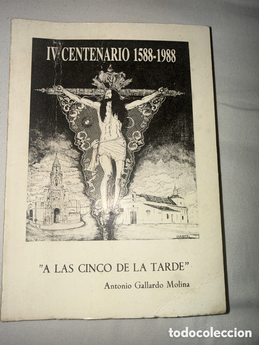 Otros art&iacute;culos de coleccionismo en papel: IV centenario 1588-1988 &rdquo;A las cinco de la tarde&rdquo;