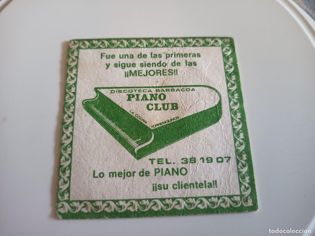 Otros art&iacute;culos de coleccionismo en papel: POSAVASOS DISCOTECA PIANO CLUB-TORREMOLINOS-MALAGA