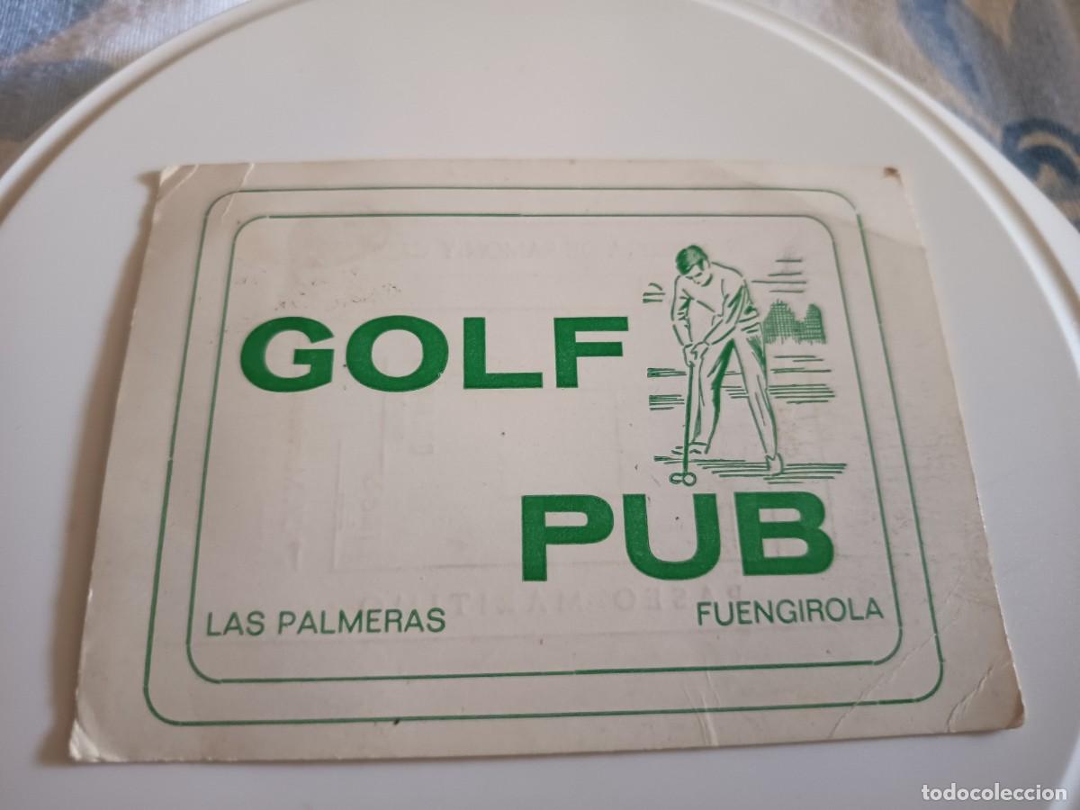 Otros art&iacute;culos de coleccionismo en papel: POSAVASOS PUB GOLF-LAS PALMERAS-FUENGIROLA-MALAGA