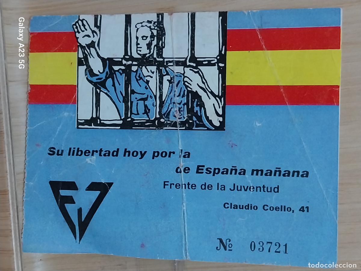 Otros art&iacute;culos de coleccionismo en papel: FRENTE JUVENTUD SU LIBERTAD HOY PUBLICIDAD NUMERADA 12.3X9.6 CM POLITICO SINDICAL