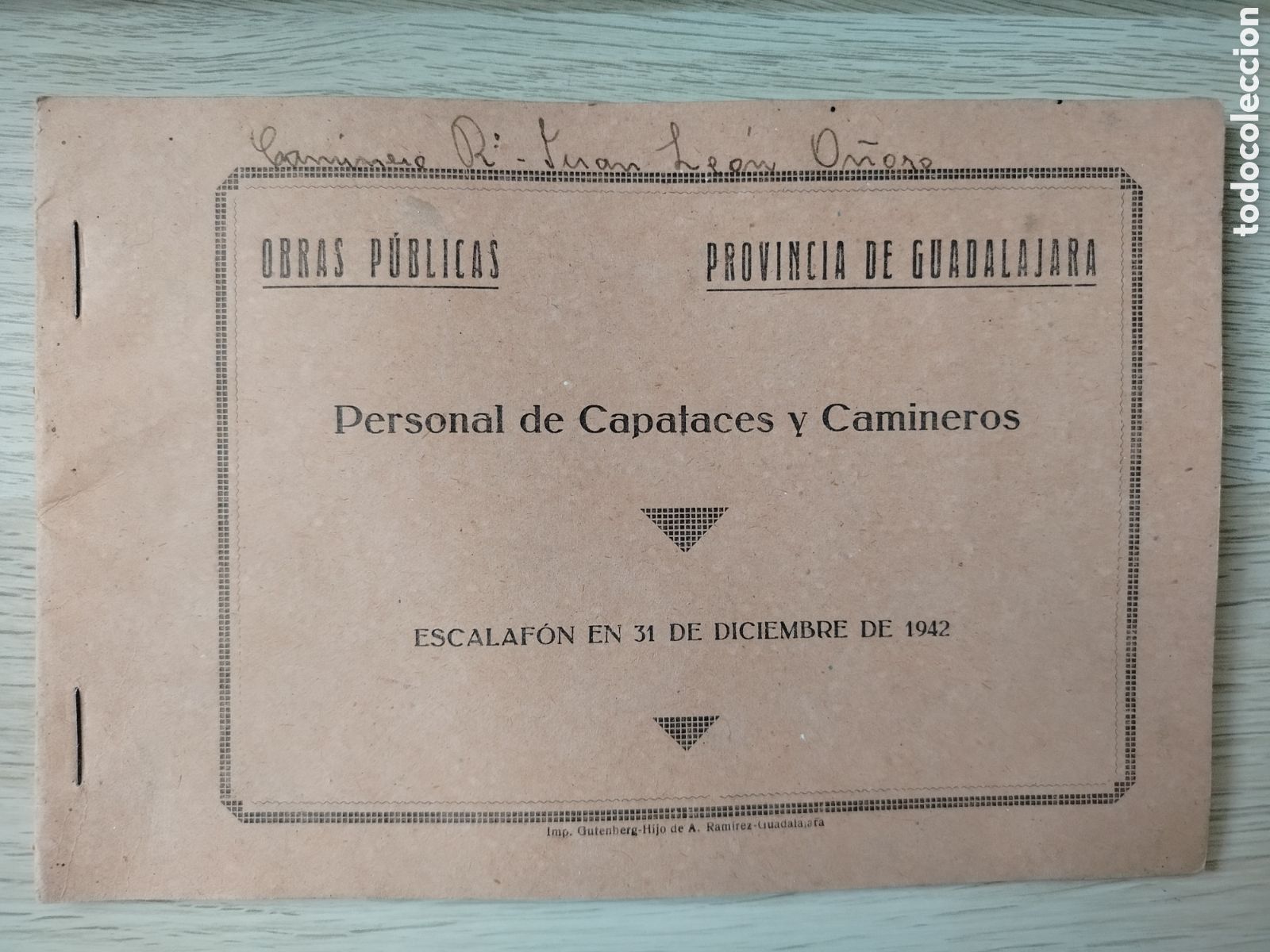 Sammelleidenschaft Andere Papierartikel: GUADALAJARA_PERSONAL DE CAPATACES Y CAMINEROS A&Ntilde;O 1942