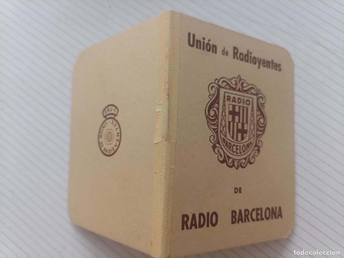 Otros art&iacute;culos de coleccionismo en papel: CARNET RADIO BARCELONA, UNION DE RADIOYENTES, 1961