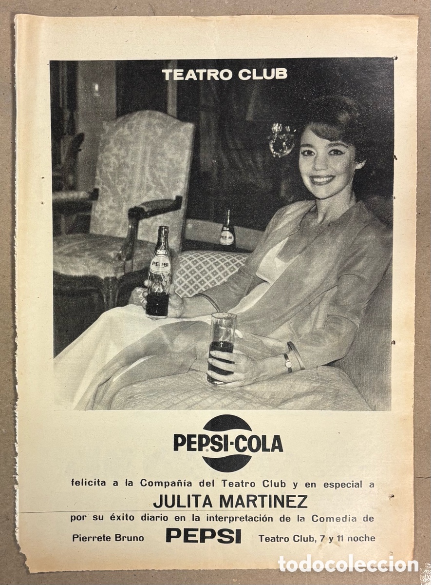 Otros art&iacute;culos de coleccionismo en papel: PEPSI COLA TEATRO CLUB JULITA MART&Iacute;NEZ. ANUNCIO PUBLICITARIO PERI&Oacute;DICO ABC A&Ntilde;OS 50-60.