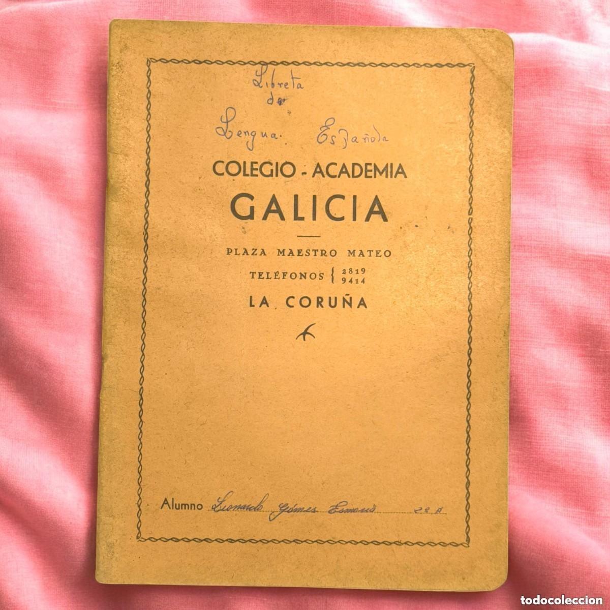 Altri oggetti di carta: Antiguo Cuaderno Escolar De Lengua Espa&ntilde;ola Colegio Academia Galicia La Coru&ntilde;a Mediados Siglo XX
