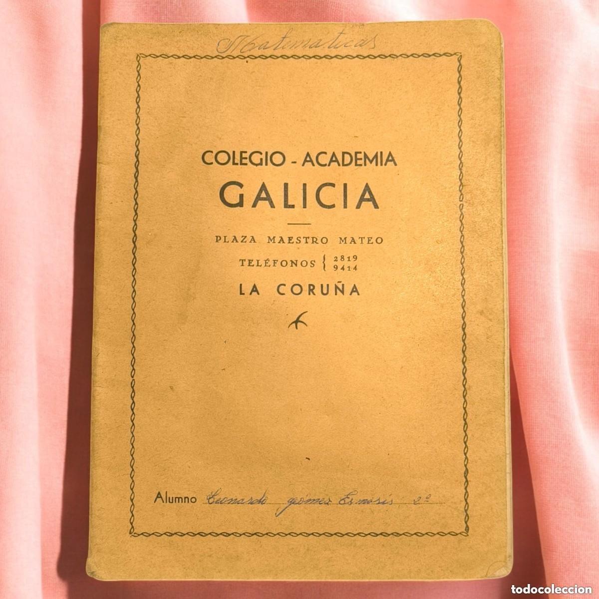 Otros art&iacute;culos de coleccionismo en papel: Antiguo Cuaderno Escolar De Matem&aacute;ticas Colegio Academia Galicia La Coru&ntilde;a Mediados Siglo XX