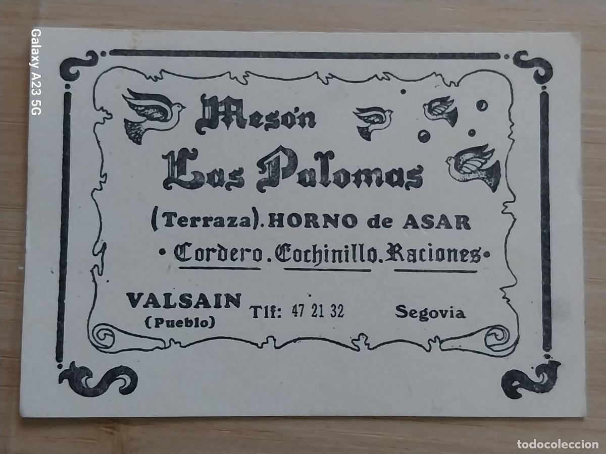 Otros art&iacute;culos de coleccionismo en papel: VALSAIN MESON LAS PALOMAS SEGOVIA TARJETA ORIGINAL VINTAGE 8.6X6 CM * A&Ntilde;OS 90 DORSO ESCRITO