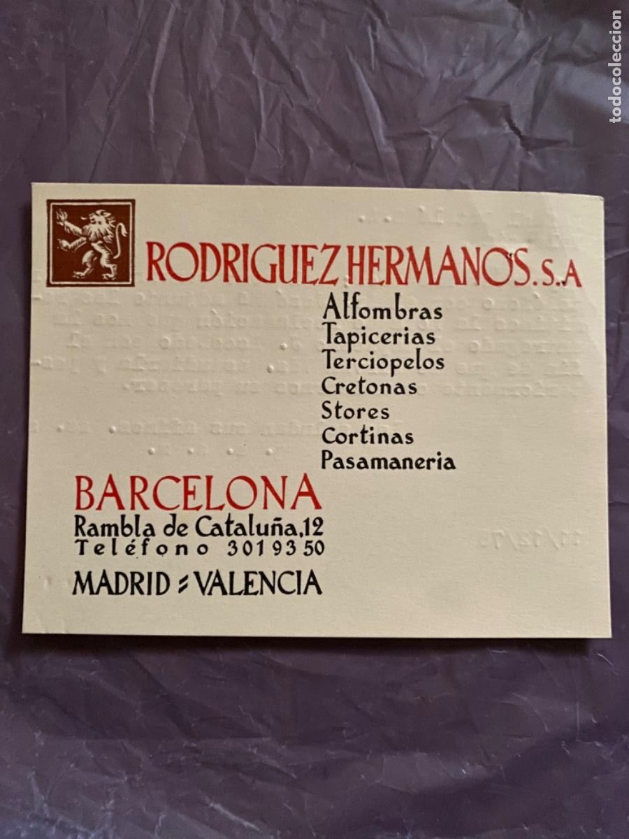 Otros art&iacute;culos de coleccionismo en papel: ANTIGUA TARJETA PUBLICIDAD RODR&Iacute;GUEZ HERMANOS TAPICER&Iacute;A BARCELONA